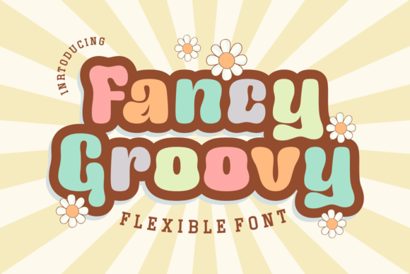 Fancy Groovy: A Display Font That Makes Your Brand Feel Instantly Polished