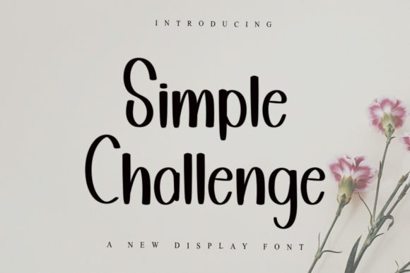 Simple Challenge: A Display Font That Earns Its Space