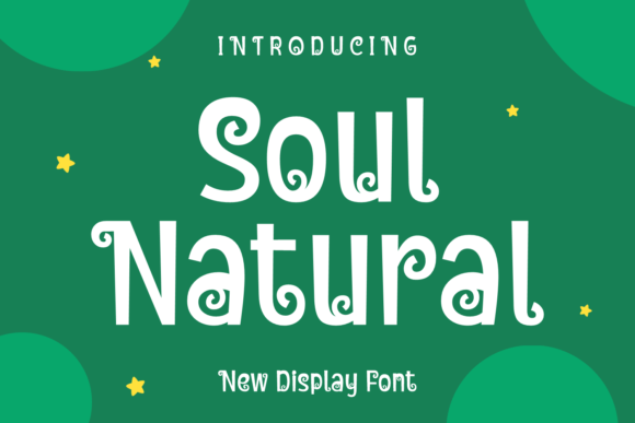 Soul Natural: An Elegant Display Font for Editorial Design