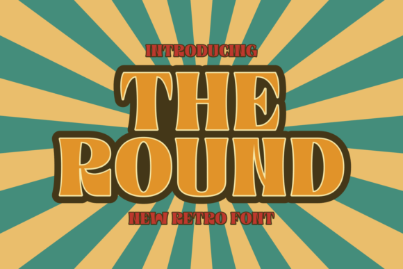 The Round: A Retro Display Typeface That Feels Like Home